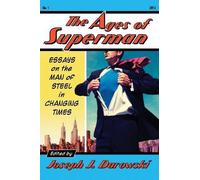 Joseph J. Darowski The Ages of Superman (Tascabile)