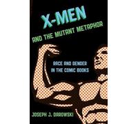 Joseph J. Darowski X-Men and the Mutant Metaphor (Copertina rigida)