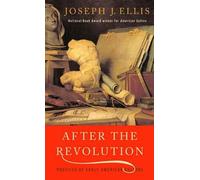 Joseph J. Ellis After the Revolution (Tascabile)