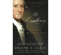 His Excellency: George Washington