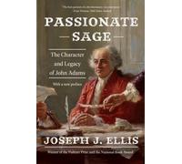 Joseph J. Ellis Passionate Sage (Tascabile)