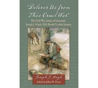 Joseph J. Hoyle "Deliver Us from This Cruel War" (Tascabile)