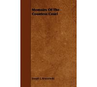Joseph J. Kraszewski Memoirs Of The Countess Cosel (Tascabile)