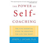 Joseph J. Luciani The Power of Self-Coaching (Tascabile)