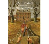 Joseph J. Rishel Annette Blaugrund The Way Back (Copertina rigida)
