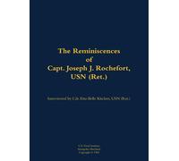 Joseph J. Rochef The Reminiscences of Capt. Joseph J. Rochefo (Copertina rigida)