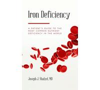 Joseph J Shatzel Iron Deficiency (Tascabile)