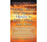 Joseph J. Sweer Golden Rules for Vibrant Health in Body, Mind (Copertina rigida)