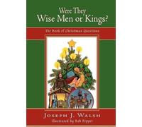 Joseph J Walsh Were They Wise Men or Kings? (Tascabile) Daily Study Bible