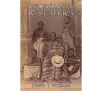 Joseph J Williams Hebrewisms of West Africa (Tascabile)