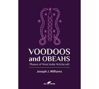 Joseph J Williams Voodoos and Obeahs (Tascabile)