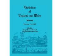 Joseph Jackson Howard Freder Visitation of England and Wales Notes, (Tascabile)