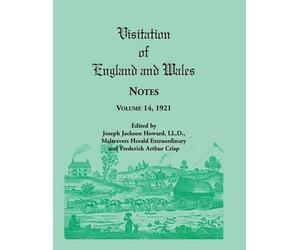 Joseph Jackson Howard Freder Visitation of England and Wales Notes, (Tascabile)