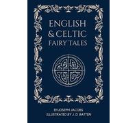 Joseph Jacobs English and Celtic Fairy Tales (Tascabile)