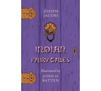 Joseph Jacobs Indian Fairy Tales Illustrated by John D. Batten (Tascabile)