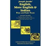Joseph Jacobs Joseph Jacobs' English, More English, and Indian Folk (Tascabile)