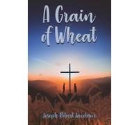 Joseph Jacobson A Grain of Wheat (Tascabile)