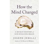 Joseph Jebelli How the Mind Changed (Copertina rigida)