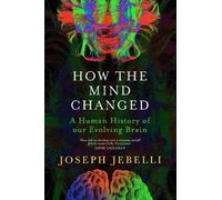 Joseph Jebelli How the Mind Changed (Copertina rigida)