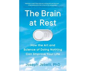 Joseph Jebelli The Brain at Rest (Copertina rigida)