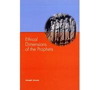 Joseph Jensen Ethical Dimensions of the Prophets (Tascabile)