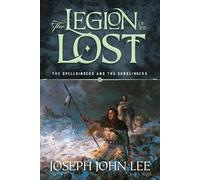 Joseph John Lee The Legion of the Lost (Tascabile)