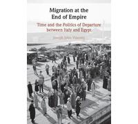 Joseph John Viscomi Migration at the End of Empire (Copertina rigida)