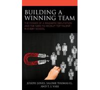 Joseph Jones Salome Thomas-EL T.J. Vari Building a Winning Team (Tascabile)