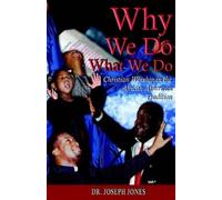 Joseph Jones Why We Do What We Do (Tascabile)