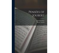 Joseph Joubert Henry Attwell Pensées of Joubert (Tascabile)