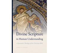 Joseph K. Gordon Divine Scripture in Human Understanding (Tascabile)