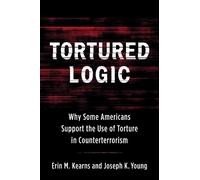 Joseph K. Young Erin M. Kearns Tortured Logic (Copertina rigida)