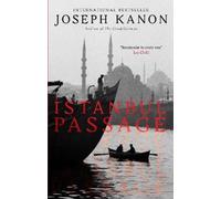 Joseph Kanon Istanbul Passage (Tascabile)