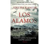 Joseph Kanon Los Alamos (Tascabile)