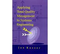 Joseph Kasser Applying Total Quality Management to Systems En (Copertina rigida)