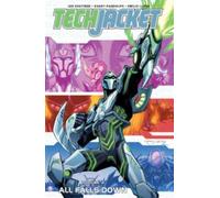 Joseph Keatinge Tech Jacket Volume 4: All Falls Down (Tascabile) TECH JACKET TP