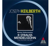 Joseph Keilberth - R. Strauss & Mendelssohn: Orches
