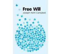 Joseph Keim Campbell Free Will (Tascabile) Key Concepts in Philosophy