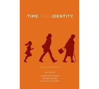 Joseph Keim Campbell Time and Identity (Tascabile)