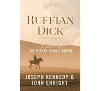 Joseph Kennedy John Enright Ruffian Dick (Copertina rigida)
