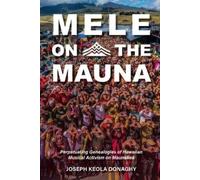 Joseph Keola Donaghy Mele on the Mauna (Tascabile)