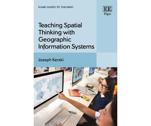 Joseph Kerski Teaching Spatial Thinking with Geographic Infor (Copertina rigida)