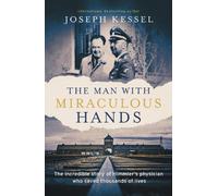 Joseph Kessel The Man with Miraculous Hands (Copertina rigida)