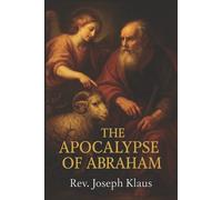 Joseph Klaus The Apocalypse of Abraham (Tascabile)