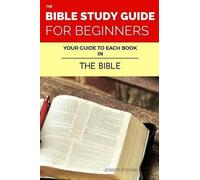 Joseph Knowle The Bible Study Guide For Beginners (Tascabile)
