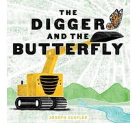 Joseph Kuefler The Digger and the Butterfly (Copertina rigida) Digger