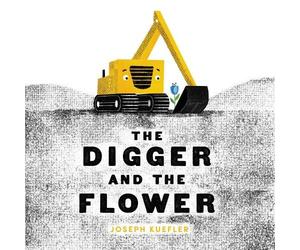 Joseph Kuefler The Digger and the Flower (Copertina rigida) Digger