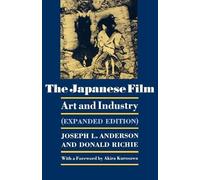 Joseph L. Anderson Donald Richie The Japanese Film (Tascabile)