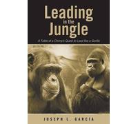 Joseph L Garcia Leading in the Jungle (Tascabile)