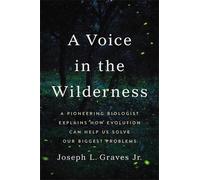 Joseph L Graves Jr A Voice in the Wilderness (Copertina rigida)